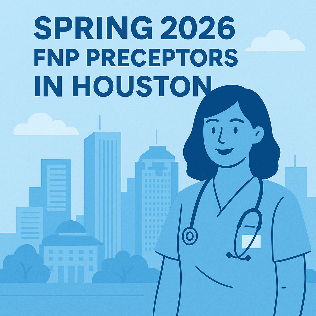 Spring 2026 FNP Preceptors in Houston